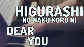 Dear You (Piano arrangement) from Higurashi no Naku Koro ni. From 0...