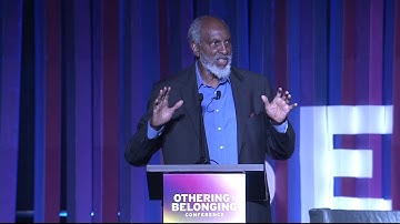 Building Belonging in a Time of Othering, with john a. powell | #OBConf2019