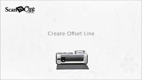 ScanNCut CanvasWorkspace: Edit Functions: Create Offset Line