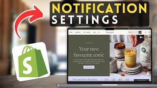 How to Use Notification Settings in Shopify | Shopify Tutorial (2025)
