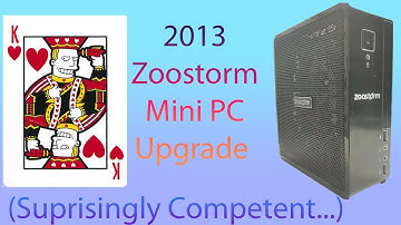 Upgrading a Mini PC - Zoostorm 7200 Ivy Bridge Celeron