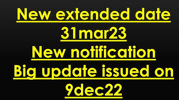 EXTENDED DUE DATE 31MARCH23, NOTIFICATION ISSUED