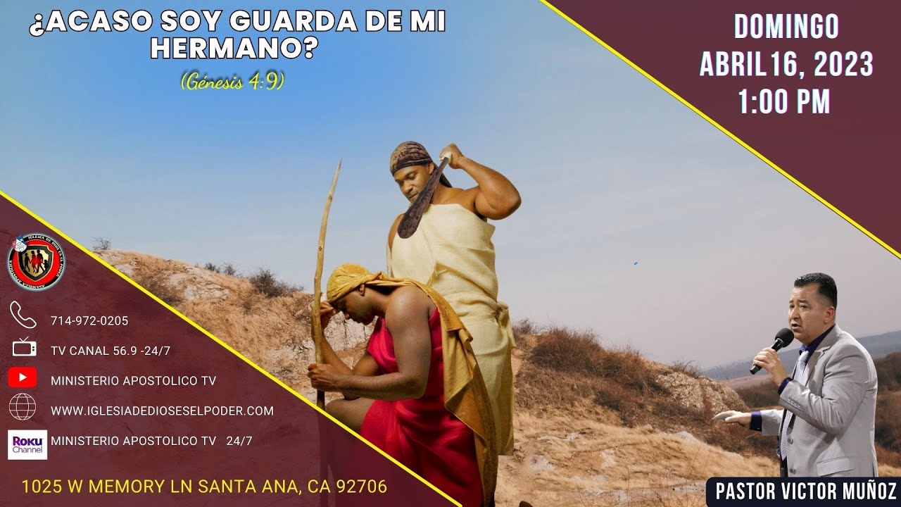 ACASO SOY YO GUARDA DE MI HERMANO - Iglesia De Dios Es El Poder - YouTube