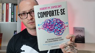 Comporte-se - Robert Sapolsky