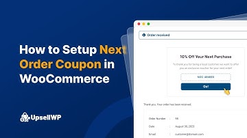 How to Setup Next Order Coupon in WooCommerce?