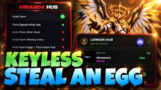 🔥 [OP] 2 STEAL AN EGG SCRIPTS – *NOKEY* |  INSTANT STEAL ⚡, NEW EVENT & MORE! 🥚