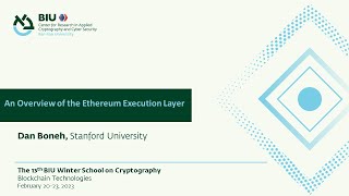 An Overview of the Ethereum Excecution Layer - Dan Boneh