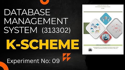 DBMS MSBTE Manual Solution ||  EXPERIMENT NO: 09  || DMS manual answer K Scheme || Database Manual |