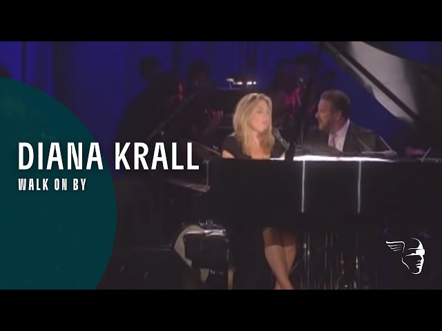 Diana Krall - Walk On By