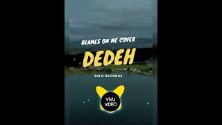 Blames on me cover by Dedeh