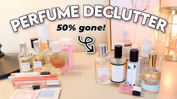 PERFUME DECLUTTER (GETTING RID OF HALF) // cruelty-free fragrance collection declutter