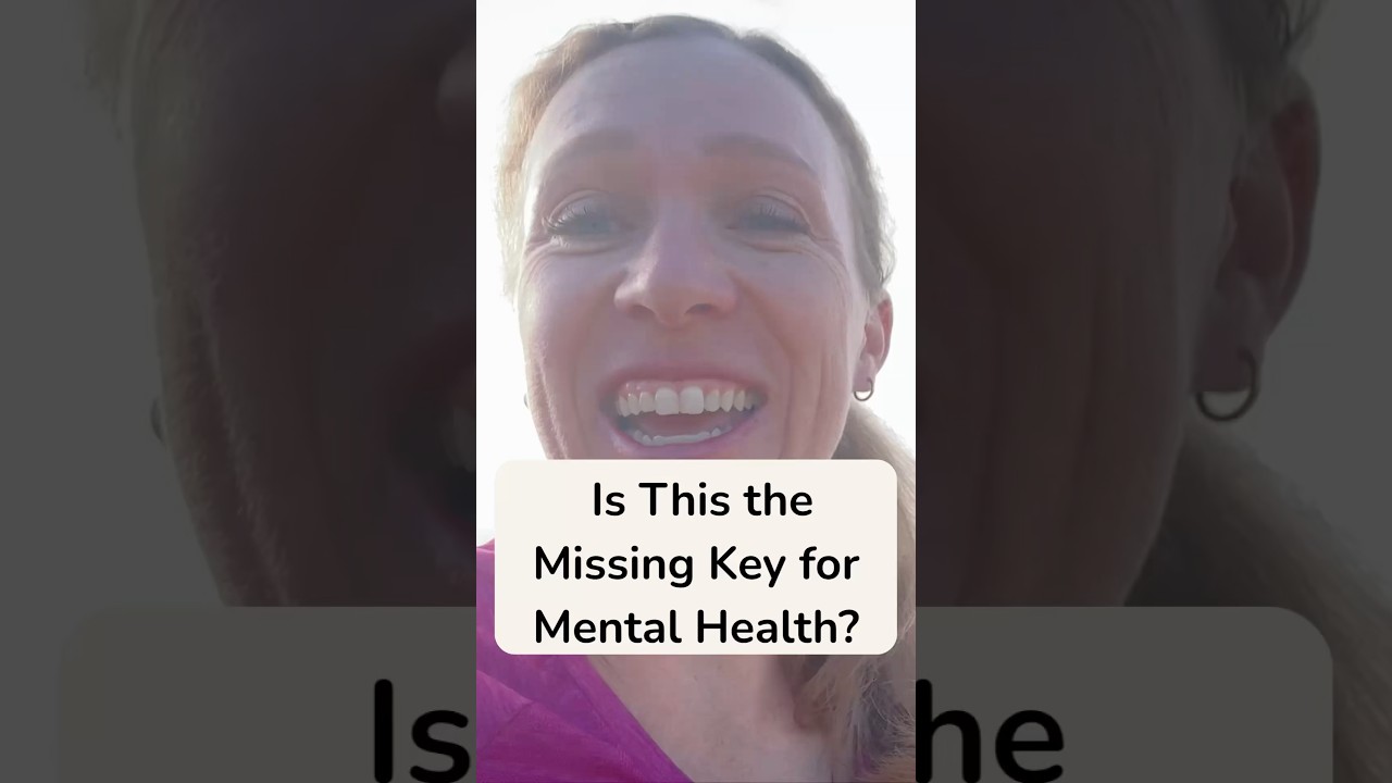 Is This the Missing Key for Mental Health?