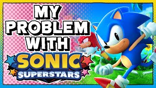 Sonic Superstars Doesn't Feel Right