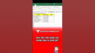 Hàm tính tuổi chính xác không phải ai cũng biết #tinhocvanphong #excel #daotaotinhoc #exceltips