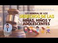 EN VIVO🔴 | Tema 35. Ley General de los Derechos de Niñas, Niños y adolescentes |Admisión y Promoción