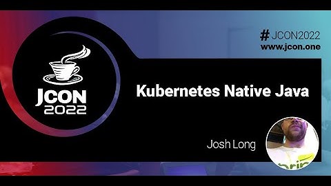 Kubernetes Native Java | Josh Long (EN)