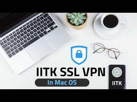 IITK SSL VPN for Mac OS | #IITK