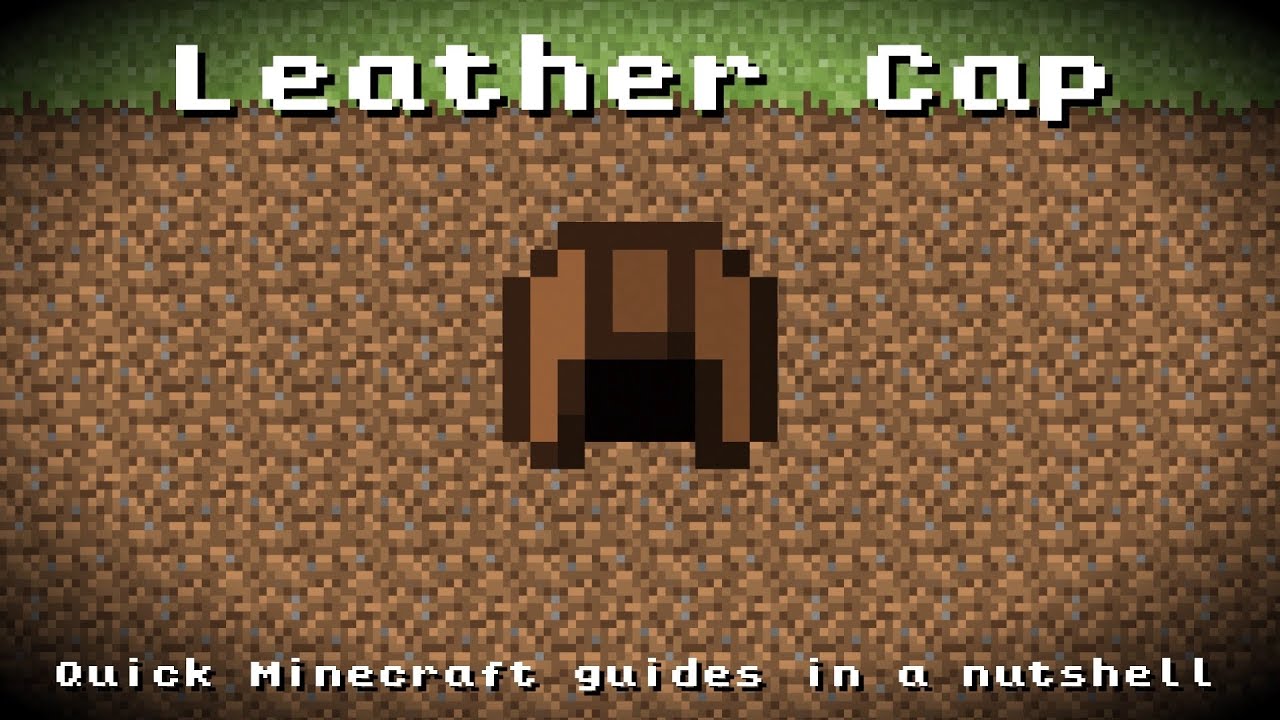 Minecraft - Leather Cap! Recipe, Item ID, Information! *Up 