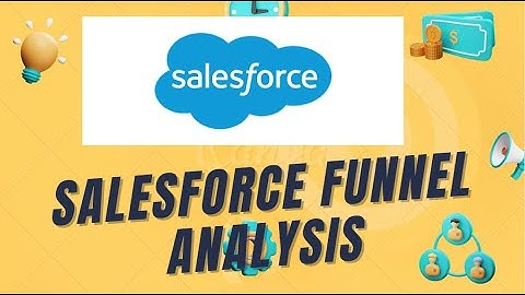 Salesforce Funnel Analysis