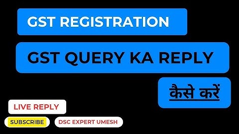 How to reply query of Gst Registration  | Gst application ka reply kaise submit kare #gstregistratin