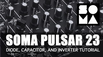 Pulsar 23 by Soma Explained: A Deep Dive into Diode, Capacitor, and Controlled Inverter Sections