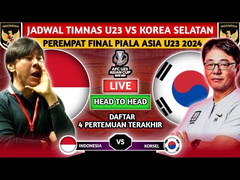 STY TANTANG NEGARA SENDIRI JADWAL TIMNAS U23 INDONESIA VS KOREA SELATAN BABAK 8 BESAR PIALA ASIA U23