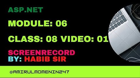 Module-06 Class-08 Video-01 ASP.NET