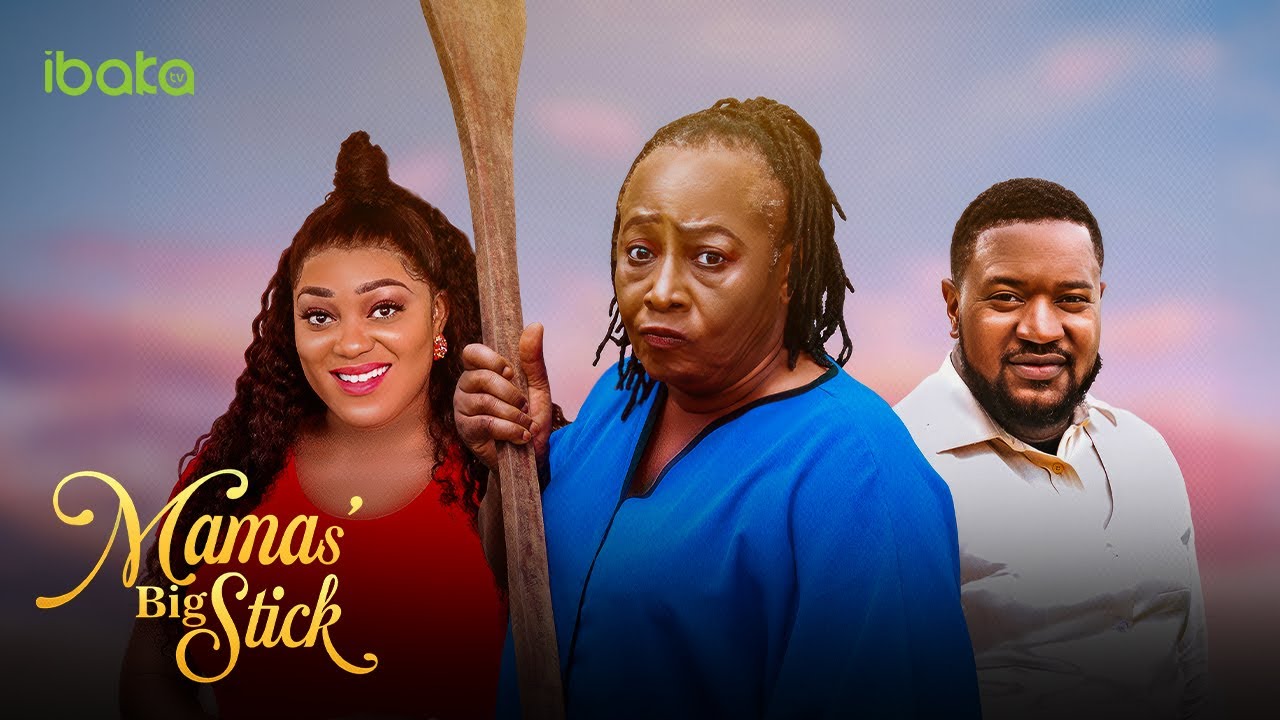 Mama's Big Stick (2024) - Nollywood Movie 1