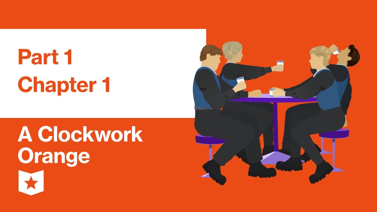 A Clockwork Orange by Anthony Burgess | Part 1, Chapter 1