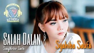 SYAHIBA SAUFA - SALAH DALAN [Video Music ]