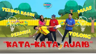 KATA-KATA AJAIB ; (Maaf,Permisi,Tolong, Terima Kasih )| Bababa Kids Indonesia