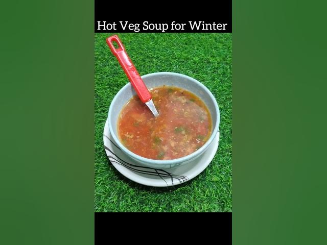 Hot Veg Soup for Winter 🍲#video#shorts#veg soup #hot soup#subscribe