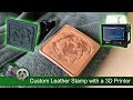 Custom Leather Stamp with a 3D Printer