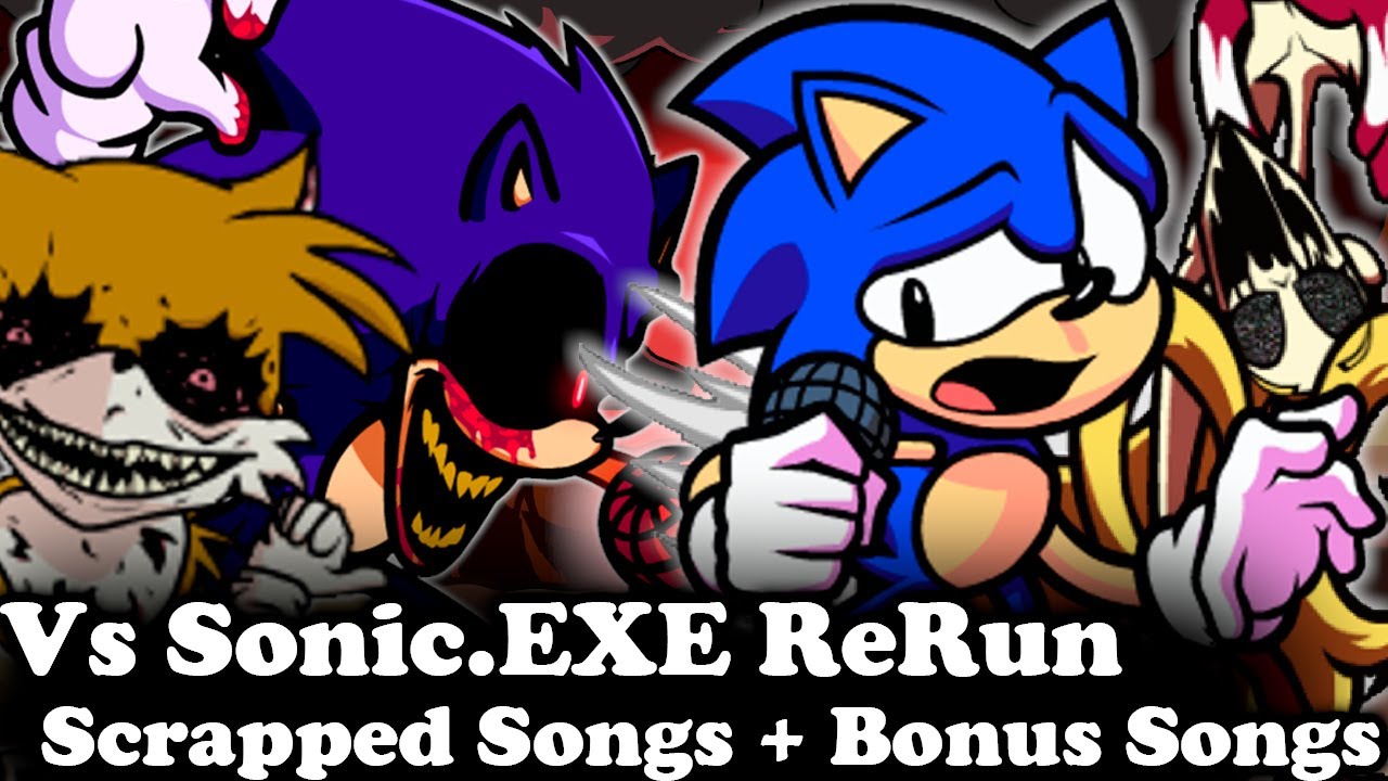 FNF Vs Sonic.EXE RERUN Scrapped Songs DEMO [Friday Night Funkin'] [Mods]