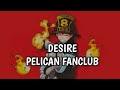 Fire Force Season 2 - Ending 2 Full lyrics romaji『Desire』by PELICAN FANCLUB