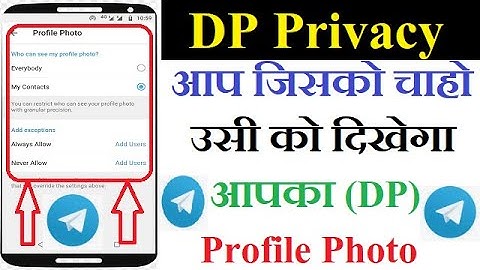 Telegram DP Privacy Setting | Who Can See My Profile Photo On Telegram | Profile Photo Privacy Set