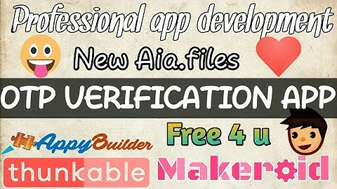 Otp Verification App With Free .Aia File Of Thunkable or Appybuilder