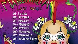 Video thumbnail of "Luci Arlequin - Manzanilla (Disco completo)"