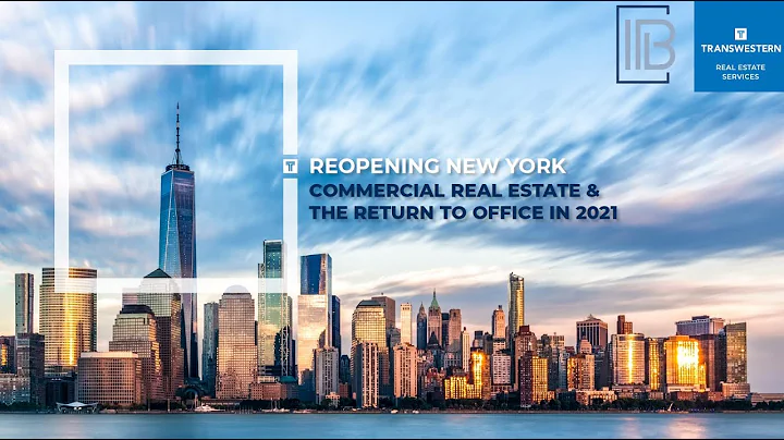 IIB/Transwestern Webinar: Reopening New York: Comm...