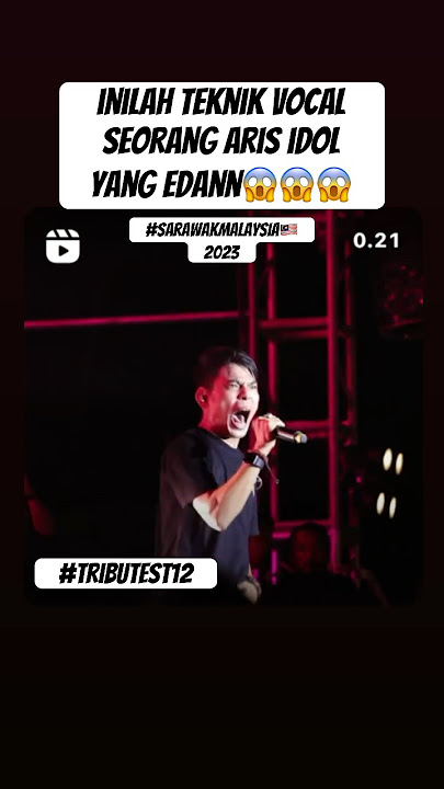 tehknik vocal aris idol yang semakin menggila di konser khucing sarawak🇲🇾😱2023#Tributest12