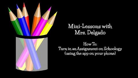 How to Upload an Assignment to Schoology Using an App on Your Phone