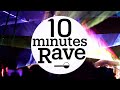 10minutes Rave ② 【Brightness 10th Anniversary 2023】