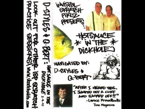 D-Styles & Q-Bert – Hotsauce In The Dickhole | Releases | Discogs
