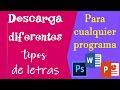 Como descargar, instalar y utilizar diferentes tipos de letras / fuentes tipográficas