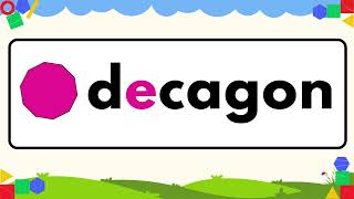 Decagon Spelling | Learn Spelling of Decagon Shape for Kids | Decagon Shape