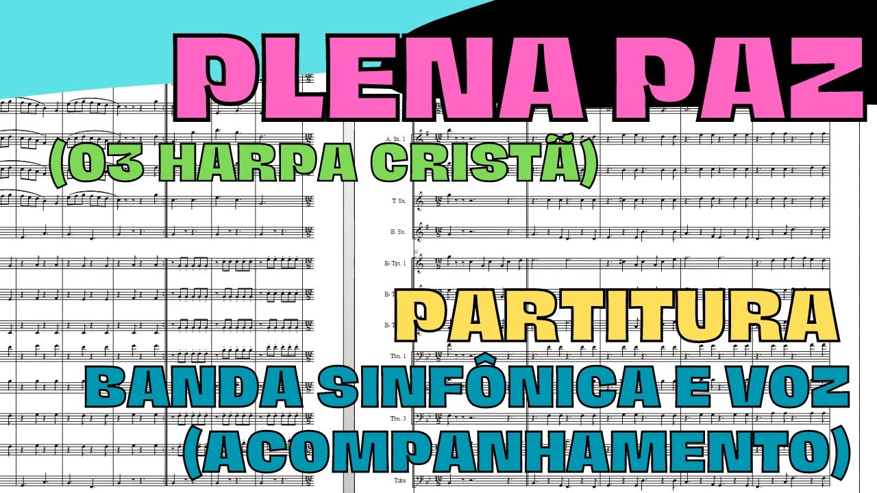 Plena Paz (03 HC) - Partitura Banda e Voz (Acompanhamento)