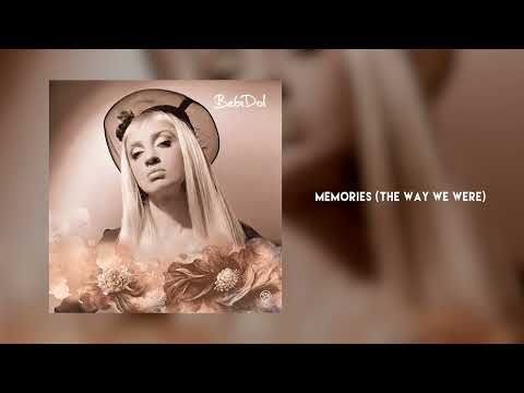 Bebi Dol - Memories The Way We Were (Remaster 2023) [Official Audio]