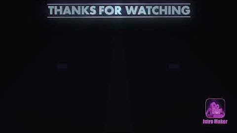 Intro cuối cho video nè ❤️❤️