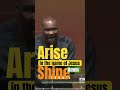 Arise And Shine Apostlejoshuaselman Powerofgod Arise Shine