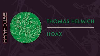 Thomas Helmich - Hoax (Harthouse) I Teaser